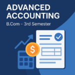 Advance Accounting | 3rd Semester | B.Com | OU